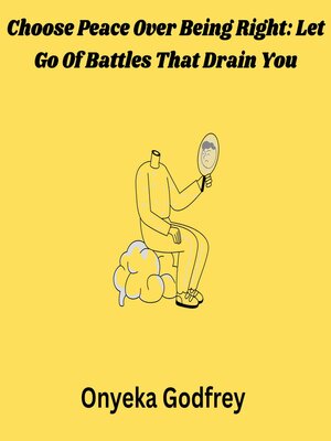 cover image of Choose Peace Over Being Right